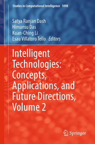 Intelligent Technologies: Concepts, Applications, and Future Directions