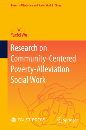 Research on Community-Centered Poverty-Alleviation Social Work