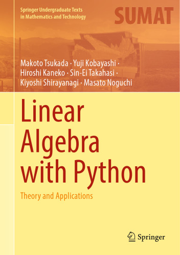 Linear Algebra with Python. Theory and Applications