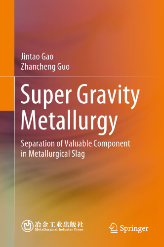 Super Gravity Metallurgy: Separation of Valuable Component in Metallurgical Slag