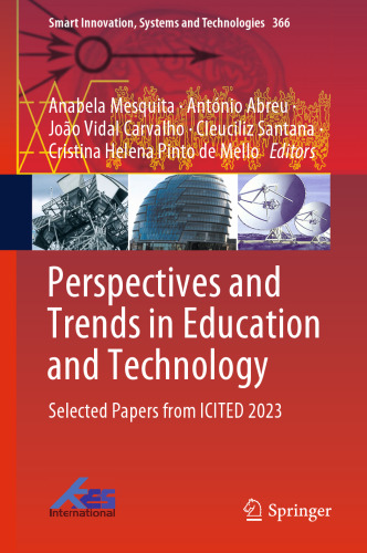 Perspectives and Trends in Education and Technology: Selected Papers from ICITED 2023