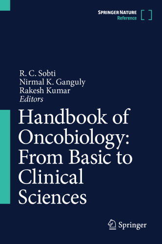 Handbook of Oncobiology: From Basic to Clinical Sciences