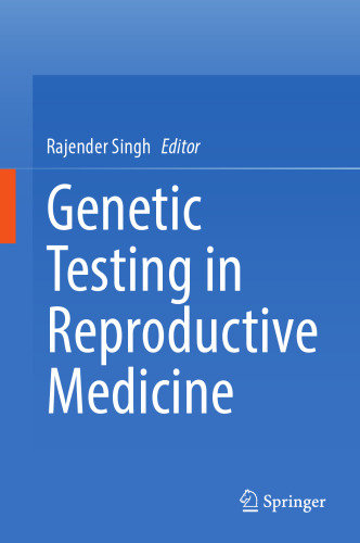 Genetic Testing in Reproductive Medicine