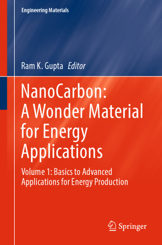A Wonder Material for Energy Applications. Volume 1: Basics to Advanced Applications for Energy Production