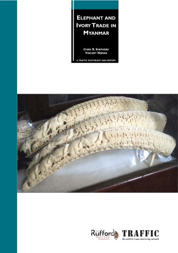 Elephant and Ivory Trade in Myanmar