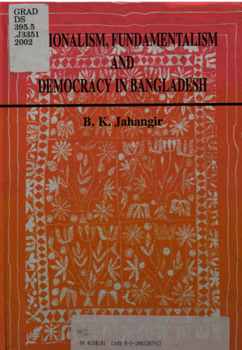 Nationalism, fundamentalism, and democracy in Bangladesh