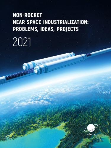 Non-Rocket Near Space Industrialization: Problems, Ideas, Projects