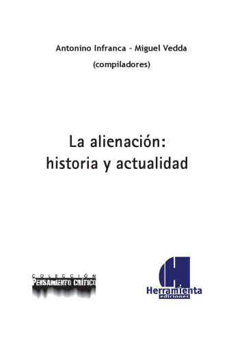 La alienación: historia y actualidad