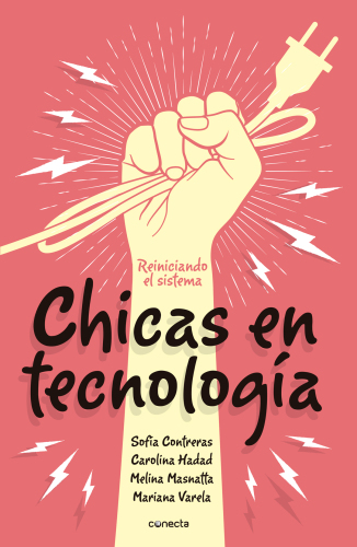 Chicas en Tecnología®: Reiniciando el sistema