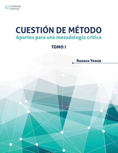 Cuestión de método. Aportes para una metodología crítica