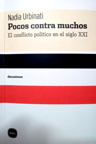 Pocos contra muchos. El conflicto político en el siglo XXI