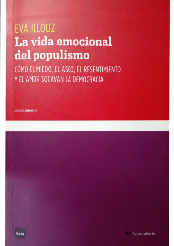 La vida emocional del populismo