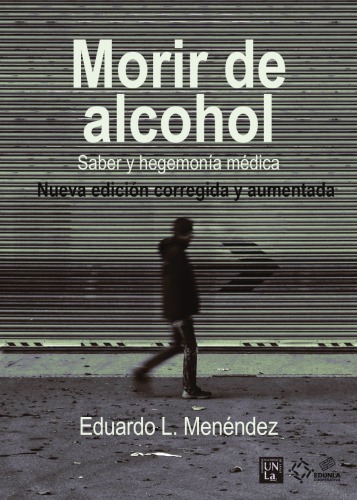 Morir de alcohol: saber y hegemonía médica