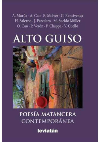 Alto Guiso. Poesía matancera contemporánea