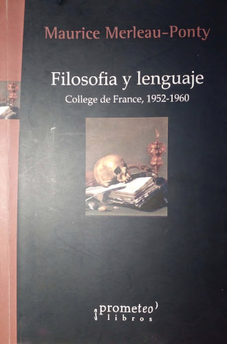 Filosofía y lenguaje. Collège de France, 1952-1960