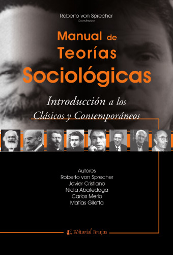 Manual de Teorías Sociológicas. Introducción a los clásicos y contemporáneos