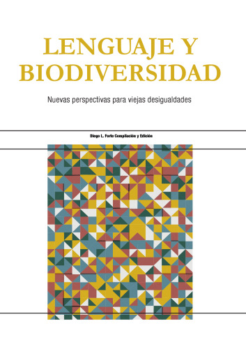 Lenguaje y biodiversidad : nuevas perspectivas para viejas desigualdade