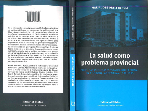 La salud como problema provincial políticas públicas y estado subnacional en Córdoba, Argentina, 1930-1955
