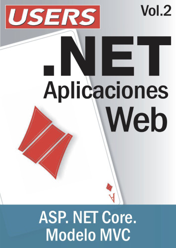 .NET Aplicaciones Web - Vol.2: ASP. NET Core. Modelo MVC