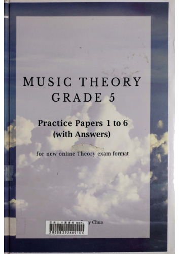 Music Theory Grade 5 - Practice Papers 1 to 6 (with Answers)