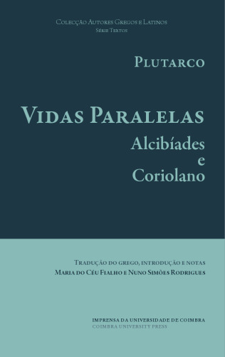 Vidas Paralelas: Alcibíades e Coriolano