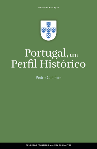 Portugal, um Perfil Histórico