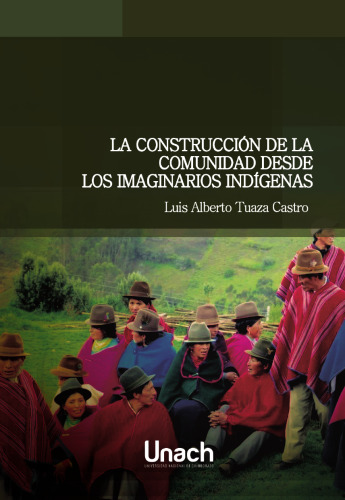 La construcción de la comunidad desde los imaginarios indígenas
