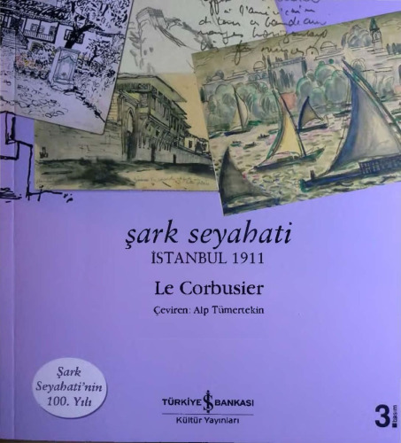 Şark Seyahati İstanbul 1911