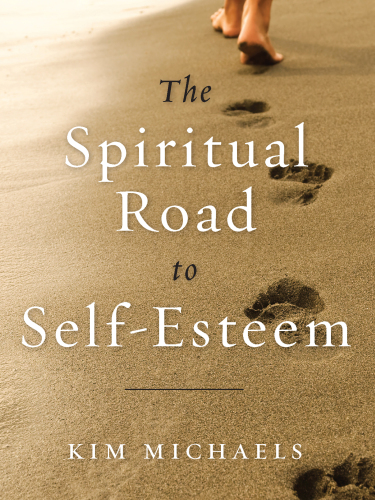 The Spiritual Road to Self-Esteem