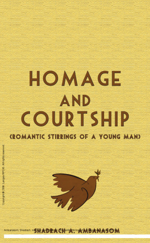Homage and Courtship: Romantic Stirrings of a Young Man