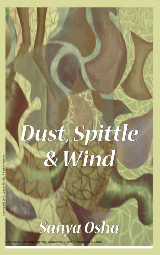 Dust, Spittle and Wind