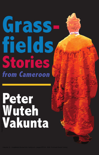 Grassfields Stories from Cameroon