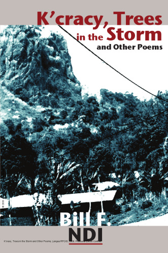 K'cracy, Trees in the Storm and Other Poems