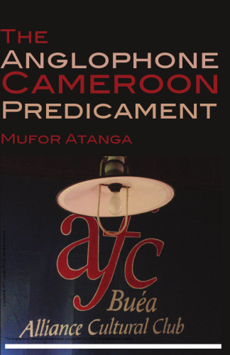 The Anglophone Cameroon Predicament