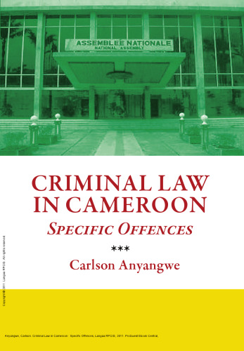 Criminal Law in Cameroon : Specific Offences