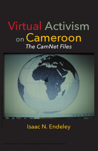 Virtual Activism on Cameroon : The CamNet Files