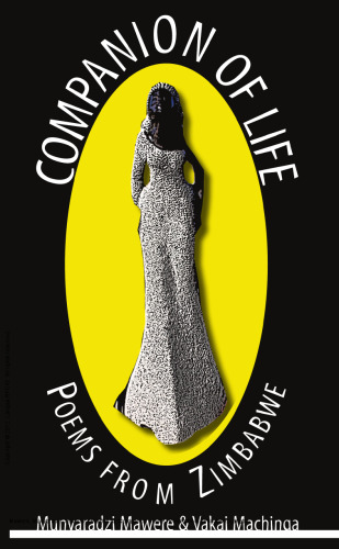 Companion of Life : Poems from Zimbabwe