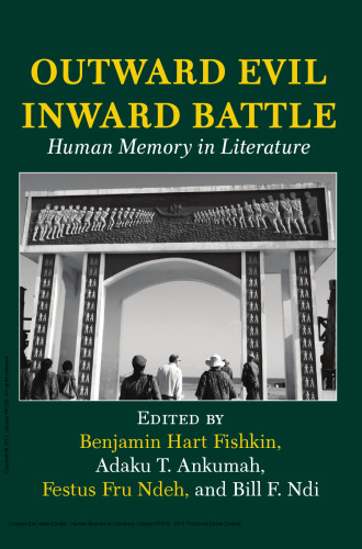 Outward Evil Inward Battle : Human Memory in Literature