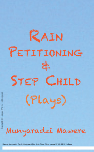 Rain Petitioning and Step Child: Plays : Plays