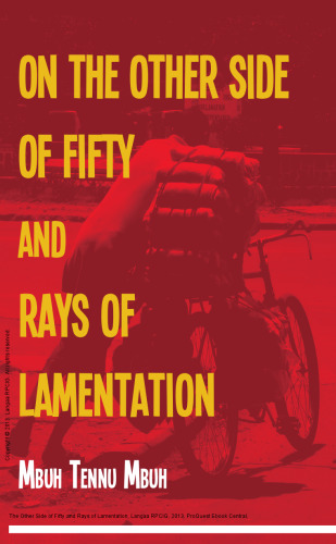 The Other Side of Fifty and Rays of Lamentation