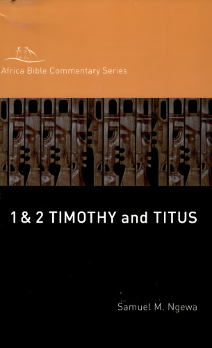 1 & 2 Timothy and Titus