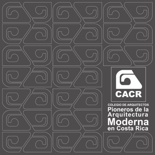 Pioneros de la arquitectura moderna en Costa Rica
