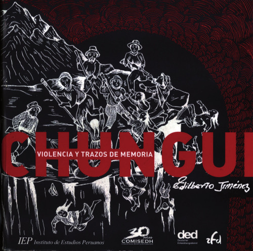 Chungui : violencia y trazos de memoria