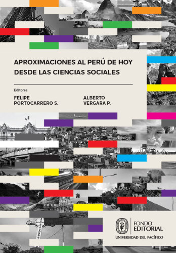 Aproximaciones al Perú de hoy desde las ciencias sociales