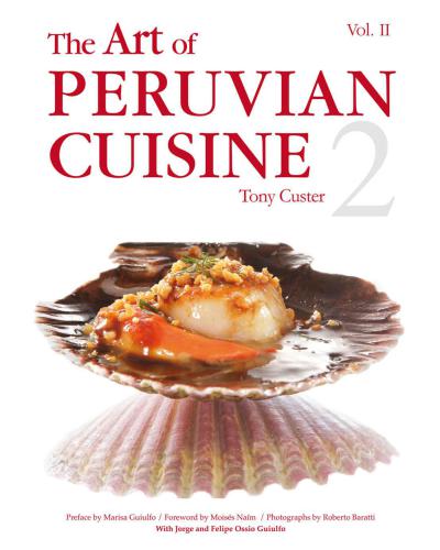 The art of Peruvian cuisine