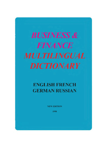 Business and Finance Multilingual Dictionary - English, French, German, Russian