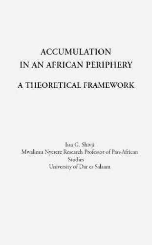 Accumulation in an African Periphery: A Theoretical Framework