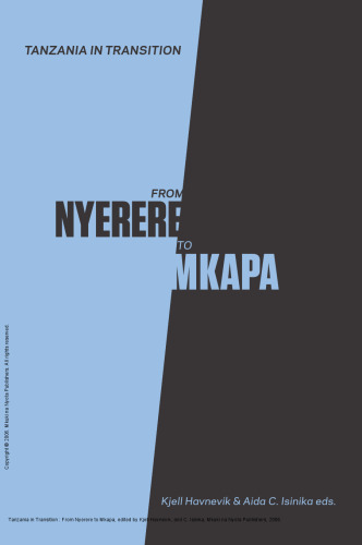 Tanzania in Transition : From Nyerere to Mkapa