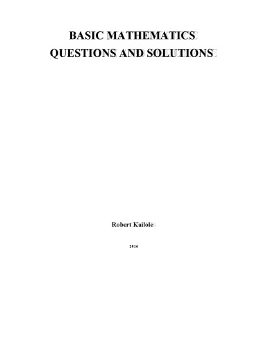 BASIC MATHEMATICS: QUESTIONS AND SOLUTIONS