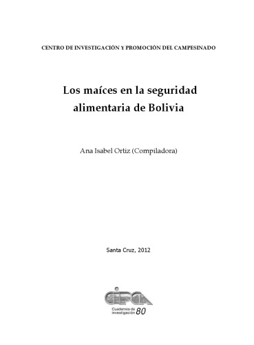 Los maíces en la seguridad alimentaria de Bolivia